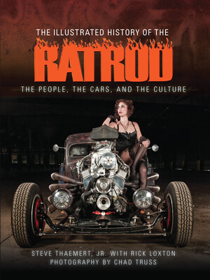cover image of The Illustrated History of the Rat Rod